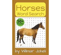 Horses Word Search Puzzle Book: Word Searches with Easy to Read Print about Horses, Horse Riding, Equestrian and more | 6x9 inches, 110pages | 50+ ... Gift for Vacations, Holidays and Free Times