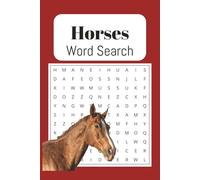 Horses Word Search Puzzle Book: Word Searches with Easy to Read Print about Horses, Horse Sports and More |6x9 inches, 110 pages | 50+ Puzzles ... Gift for Vacations, Holidays and Free Times