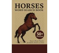 Horses Word Search Puzzle Book: Word Searches with Easy to Read Print about Horses, Steeds, Mounts and More |6x9 inches, 110 pages | 50+ Puzzle… Gift for Vacation, Holidays and Free Times