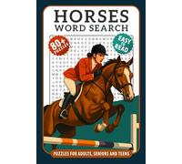 Horses Word Search Puzzles for Adults, Seniors and Teens: 80+ Themed Word Puzzles on Horses, Horseback Riding, and Horse Racing - With Answers | Fun ... | 6×9 Inches, Over 1,500 Words to Find