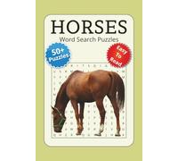 Horses Word Search Puzzles: Horse Theme Word Search Puzzles | 6x9 Inches, 50+ puzzles , 110 Pages | Fun Equestrian Brain Games for Kids, Teens & ... Gift for Holidays, Vacations & Free Time