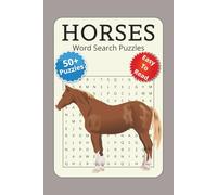 Horses Word Search Puzzles: Horse Theme Word Search Puzzles | 6x9 Inches, 50+ puzzles , 110 Pages | Fun Equestrian Brain Games for Kids, Teens & ... Gift for Holidays, Vacations & Free Time