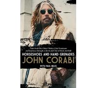 Horseshoes and Hand Grenades by John Corabi John Corabi (Auteur)