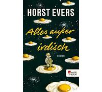Horst Evers Alles außer irdisch (Poche)