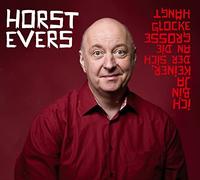 Horst Evers – Ich bin ja keiner, der sich an die große Glocke hängt – CD
