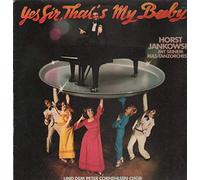 Horst Jankowski Und Sein RIAS Tanzorchester Und Dem Peter Cornehlsen-Chor - Yes Sir, That's My Baby - EMI - 1C 062-31 958