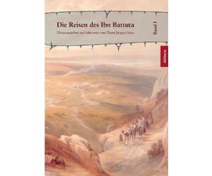 Horst Jürgen Grün Die Reisen des Ibn Battuta (Poche)