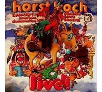 Horst Koch - Horst Koch - Lieder, Sprüche, Limericks, Dummheiten Und Eine Echte Sauerei Live! - Der Andere Song - 25 466 it