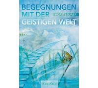 Horst Leuwer Begegnungen mit der Geistigen Welt (Relié)
