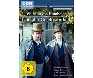 Horst Schulze;Thomas Gumpert - Chef der Gelehrsamkeit: Wilhelm Von Humboldt
