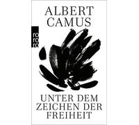 Horst Wernicke Albert Camu Unter dem Zeichen der Freiheit: Camus Lesebuc (Poche)