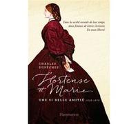 Charles François Dupêchez – Hortense et Marie : Une si belle amitié – Flammarion