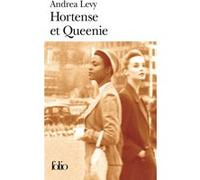 Hortense et Queenie Andrea Levy (Auteur), Frédéric Faure (Traduction)