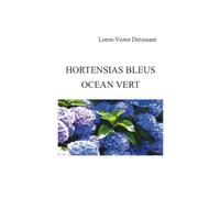 Hortensias bleus Océan vert