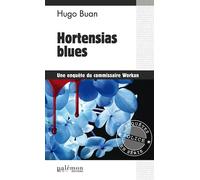 Hortensias blues - Hugo Buan - Du Palemon Eds - broché - Roman