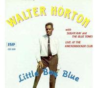 Horton, Big Walter - Little Boy Blue