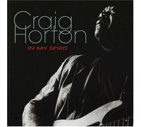 Horton, Craig - in My Spirit