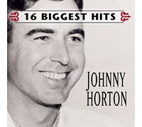 Horton, Johnny - 16 Biggest Hits
