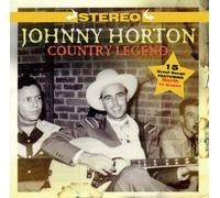 Johnny Horton – Country Legend – Legacy