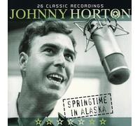 Horton, Johnny - Springtime in Alaska