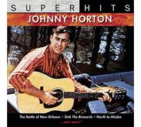 Horton Johnny - Super Hits