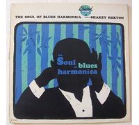 Horton, Shakey - Soul of Blues Harmonica [Vinyl LP]