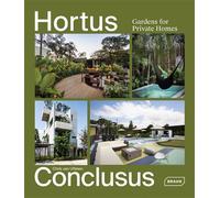 Hortus Conclusus : Jardins pour maisons particulières – Braun