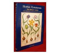 Hortus Eystettensis: The Bishop's Garden and Besler's Magnificent Book