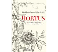 Hortus - Gabrielle de Lassus Saint-Geniès - Erick Bonnier Eds - broché - Poésie