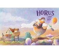 Horus the Bird That Wouldn't Fly