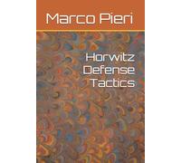 Horwitz Defense Tactics