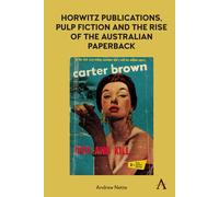 Horwitz Publications, Pulp Fiction And The Rise Of The Australian Paperback