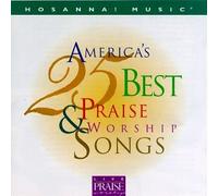 Hosanna Music - America's 25 Best Praise & Worship Songs