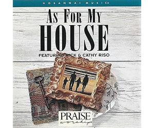 Hosanna Music - As for My House