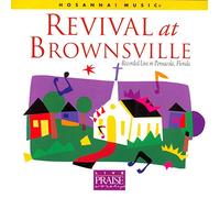 Hosanna Music - Revival at Brownsville