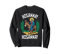 Hosanna T-Shirt : Jésus sur l'âne, Dimanche des Rameaux Sweatshirt