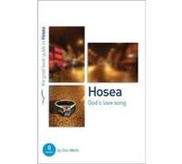 Hosea Gods Lovesong (Good Book Guides) (Paperback) Dan Wells, (Auteur)