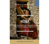 Hosea (The Proclaim Commentary Series)