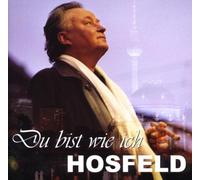 Hosfeld, Wolfgang - du Bist Wie Ich [Import]