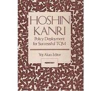 Hoshin Kanri – Déploiement de la politique pour un TQM réussi – Routledge