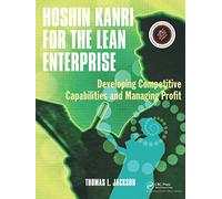 Hoshin Kanri for the Lean Enterprise