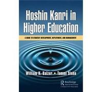 Hoshin Kanri in Higher Education Hoshin Kanri in Higher Education (Auteur)