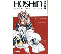 Ryu Fujisaki – Hoshin : L'Investiture des dieux – Tome 2 : La Fin Du Début – Broché