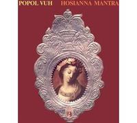Popol Vuh – Hosianna Mantra – Vinyle 12"