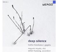 Mayumi Miyata - Hosokawa : Deep Silence
