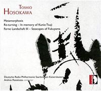Hosokawa – Œuvres orchestrales. Pestalozza – Stradivarius