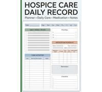 Hospice Care Daily Record: Palliative Caregiver Log: Track Patient Comfort, Medication, and Daily Notes