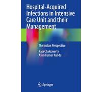 Hospital-Acquired Infections in Intensive Care Unit and their Management: The Indian Perspective