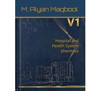 Hospital and Health System Pharmacy: Volume 1: Organization and Management