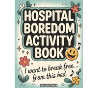 Hospital Boredom Activity Book: Puzzles, Coloring, Riddles & Games for Adults | After Surgery Gifts, Get Well Soon Care Package Ideas, Things to Do During a Long Stay